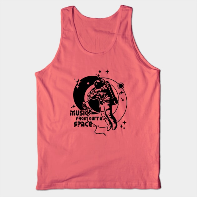 Music from outta Space Tank Top by CheesyB